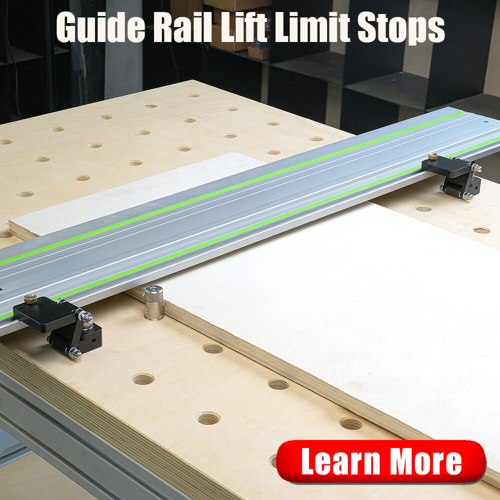 Track Saw Guide Rail Lift Limit Stops